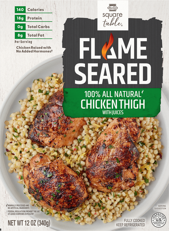 HORMEL® SQUARE TABLE® 100% All Natural* Flame-Seared Chicken Thigh
